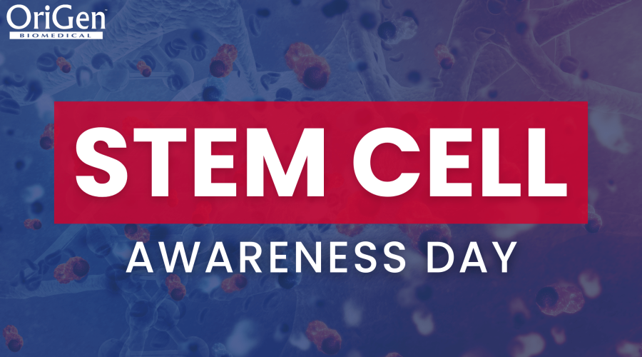 OriGen Biomedical Stem Cell Cancer Awareness Day 2024